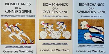 Three biomechanics book covers on runner's, cyclist's, and swimmer's spines by Conna-Lee Weinberg.