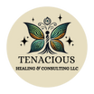 Tenacious Healing and Consulting