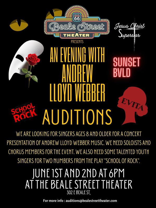 Auditions for "An Evening with Andrew Lloyd Webber" at Beale Street Theater.