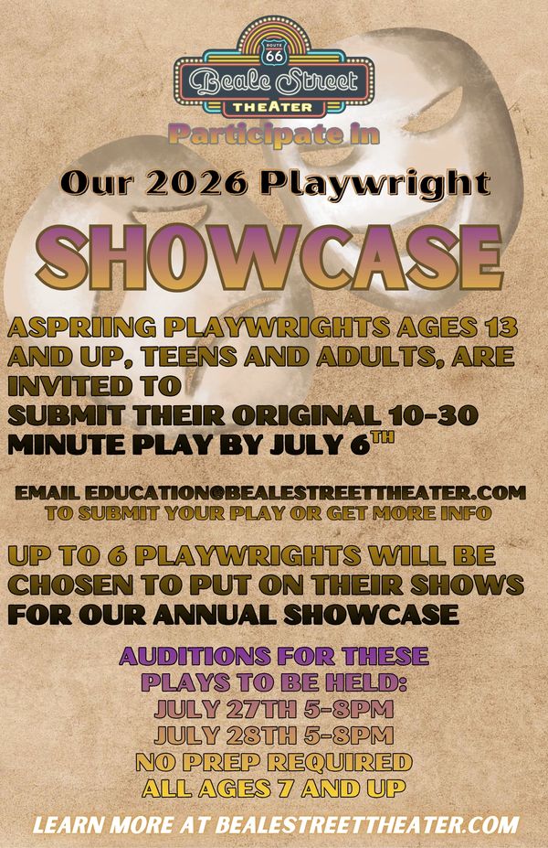 Beale Street Theater 2026 Playwright Showcase invites aspiring playwrights aged 13+ to submit original plays by July 6.
