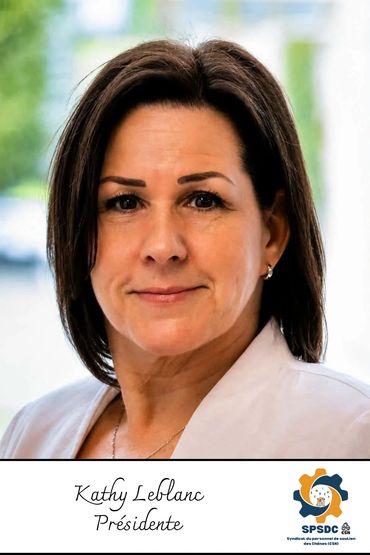 Portrait de Kathy Leblanc, Présidente du SPSDC.