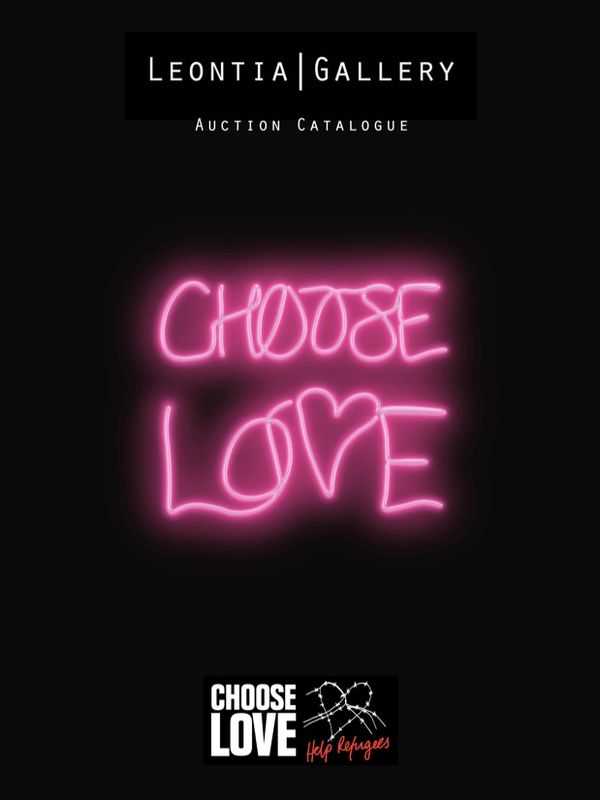 Neon sign saying 'Choose Love' for Leontia Gallery auction catalogue.
