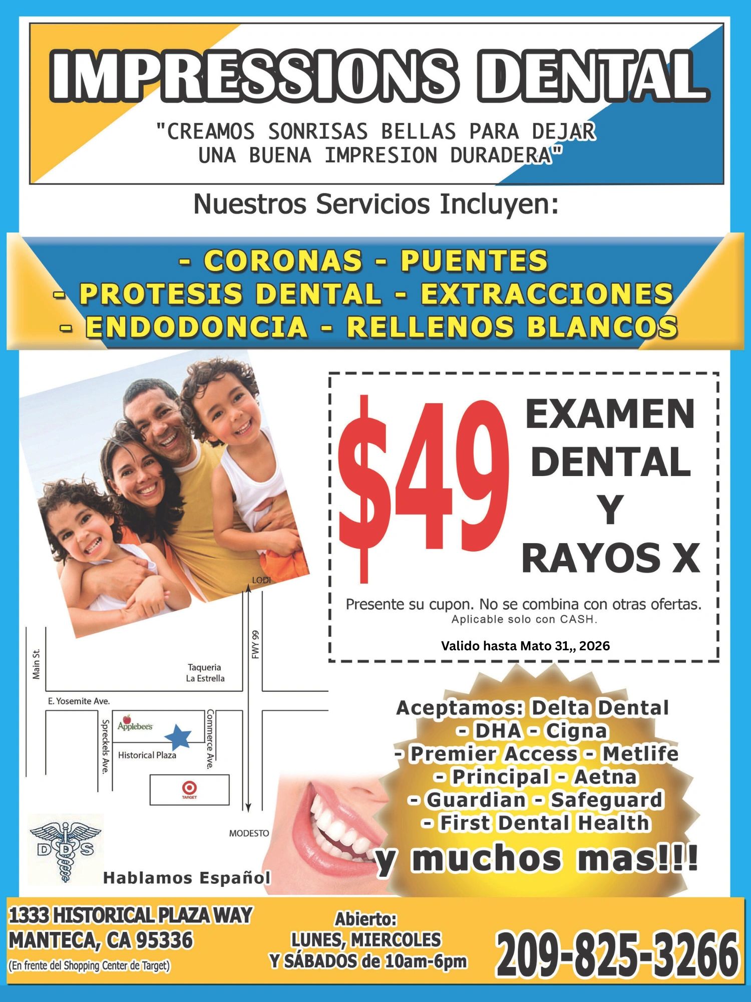 Publicidad de servicios dentales en Manteca, CA con examen dental y rayos X por $49.