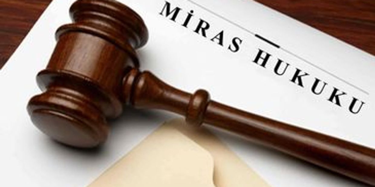mirasçı, muris, kayseri, avukat, feragat, ret, muvazaa, ev, araba, tereke, pay, sözleşme, ivaz, TMK