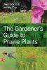 Four decades’ of research and a definitive reference for starting and maintaining prairie and meadow