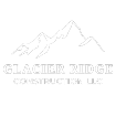 Glacier Ridge Construction