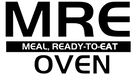 MRE Oven