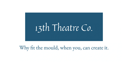 13th Theatre Company 