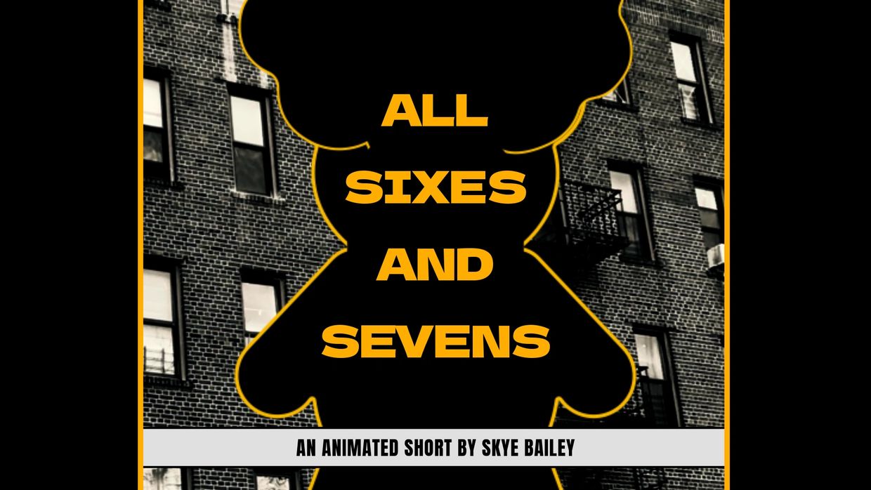 Poster for animated short film 'All Sixes and Sevens' by Skye Bailey.