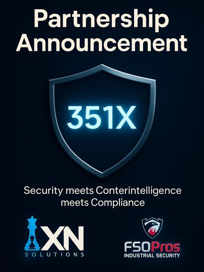 Partnership announcement between 351X, XN Solutions, and FSOPros in security and compliance.