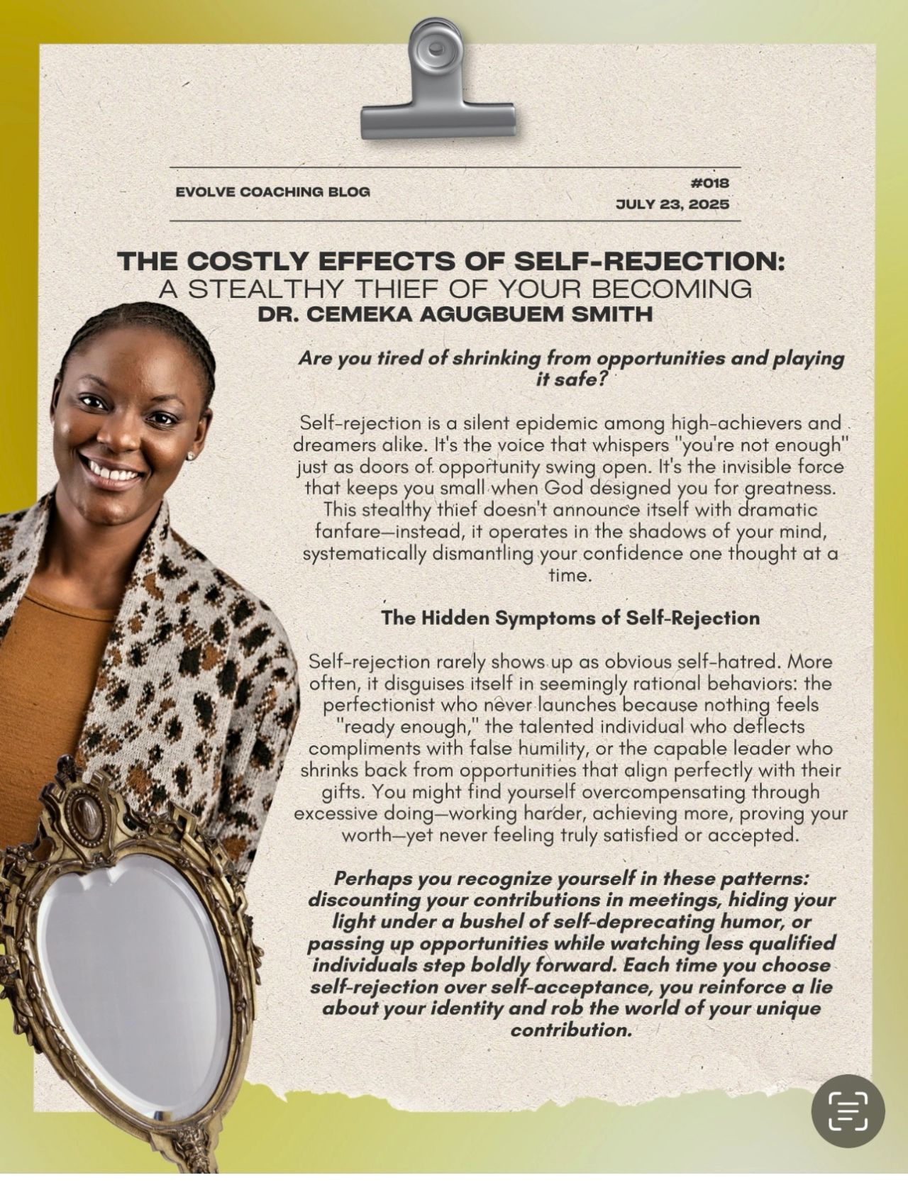 The Costly Effects of Self-Rejection: A Stealthy Thief