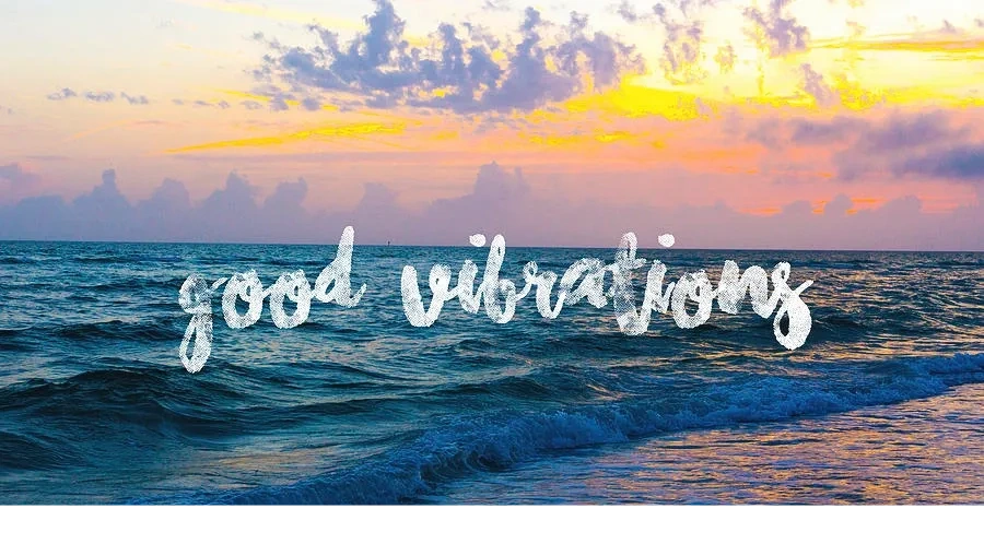 Good vibrations near me