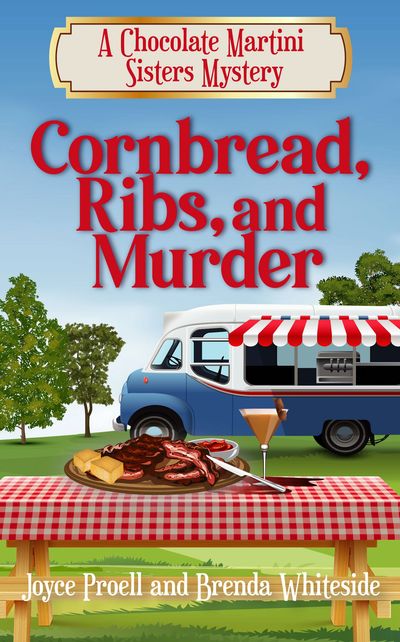 Cover art for the book Cornbread, Ribs, and Murder by Joyce Proell and Brenda Whiteside.