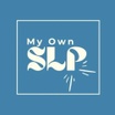 My Own SLP