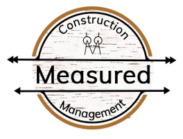 Measured Construction Management
