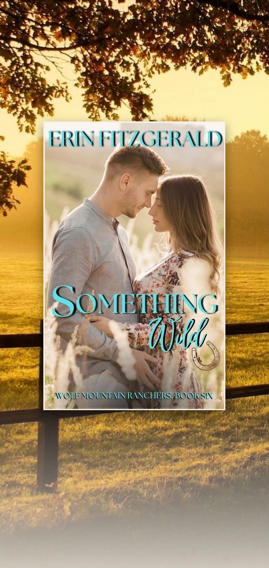 Something Wild (Wolf Mountain Ranchers #6) by Erin FitzGerald, book cover