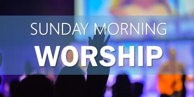Sunday Worship Service