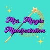 Mrs. Magic Manifestation 
