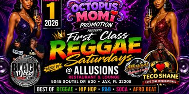 Flyer for First Class Reggae Saturdays at Allusions, Jacksonville.