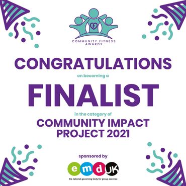 Award Certificate
Community Fitness Awards 
Congratulations Finalist 
Community Impact Project 2021