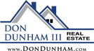 Don Dunham III Real Estate
