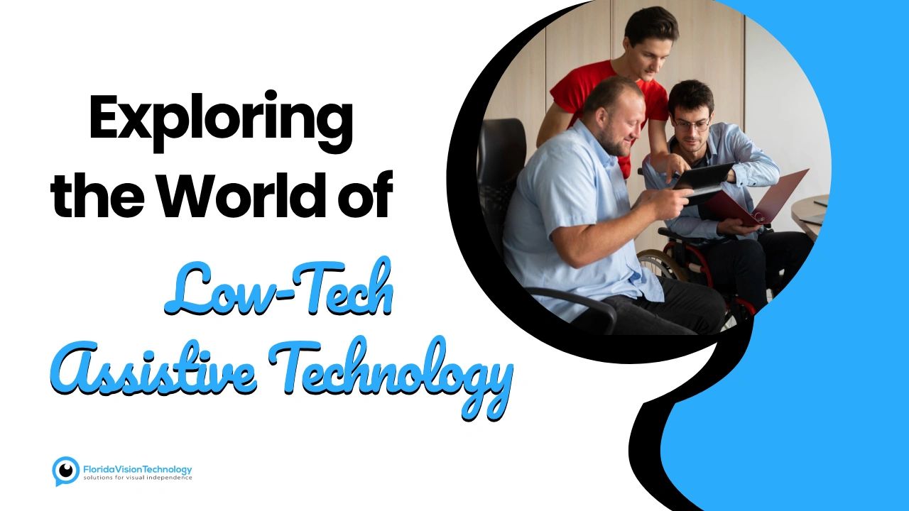 Exploring the world of low tech assistive technology