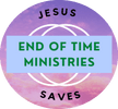 End of Time Ministries