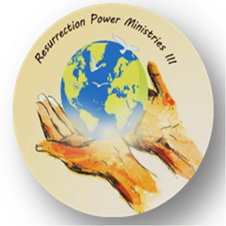 Resurrection Power Ministries III.