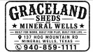 Graceland Sheds of Mineral Wells