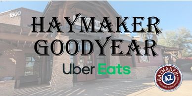 Haymaker Goodyear offers Uber Eats delivery service.