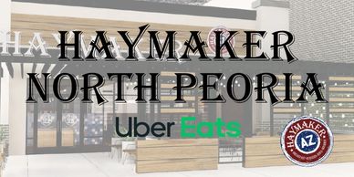 Haymaker North Peoria restaurant with Uber Eats service logo.