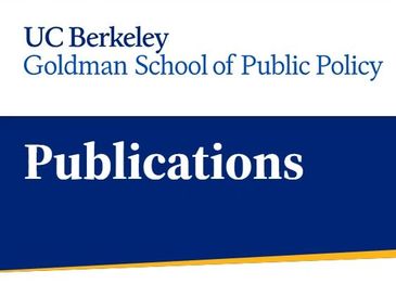 UC Berkeley Goldman School Public Policy Publications logo.