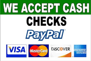 We accept cash, checks, paypal, Visa, Mastercard, Discover & American Express