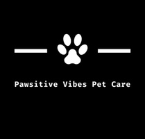 Pawsitive Vibes Pet Care