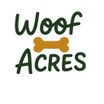 WOOF ACRES OPENING 
FALL 2025