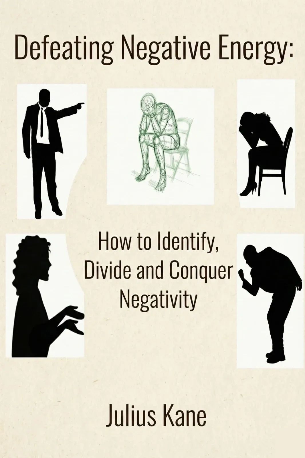 julius Kane's self help Examines and Explains the root causes of negativity in your life.
