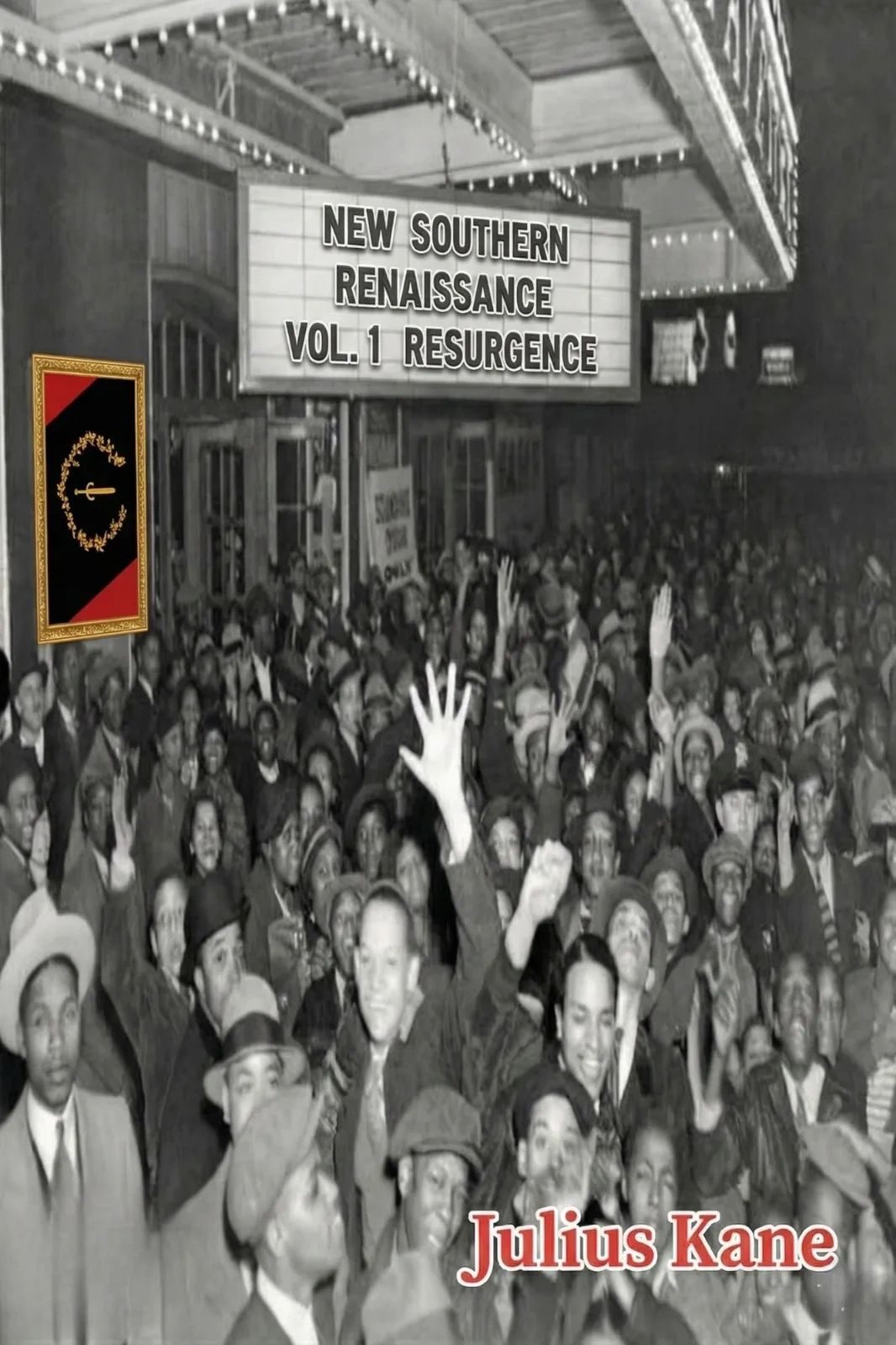 New Southern Renaissance by Julius Kane is a collection of Foundational Black American Literature. 