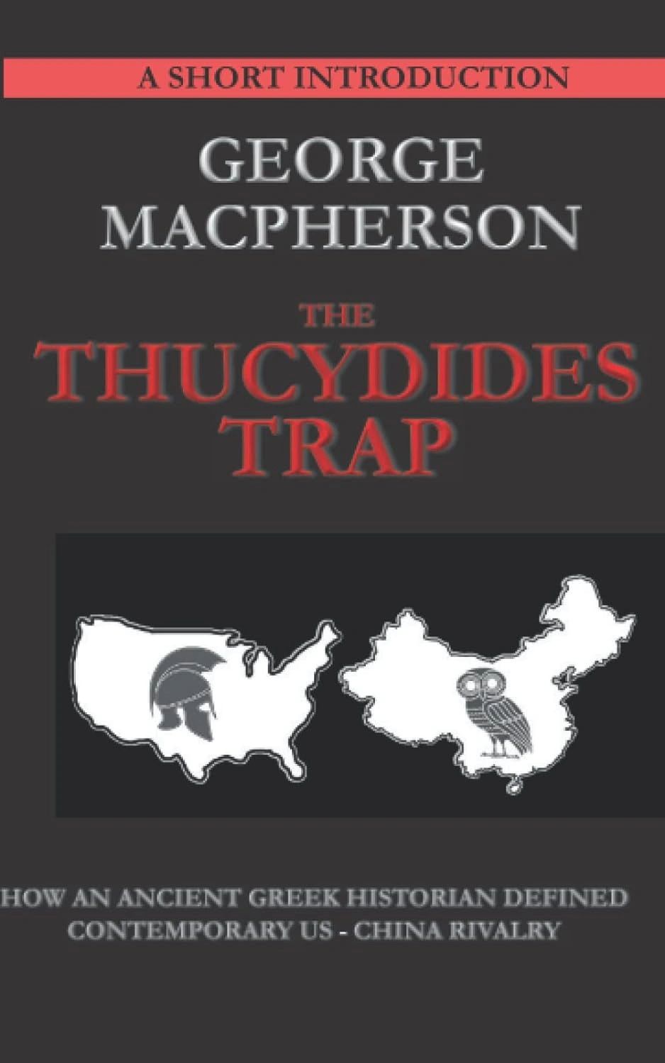 The Thucydides Trap: US vs China