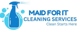 Maid For It Cleaning Services
