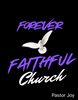 Forever Faithful Church