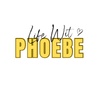 Life Wit Phoebe