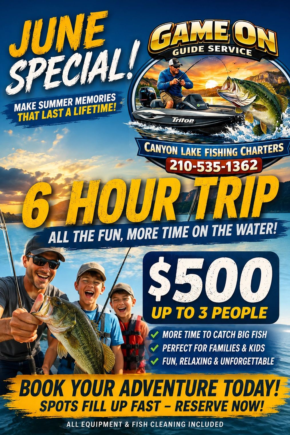$500.00 6 hour trip for the month of June