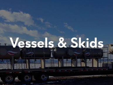 Vessels and Skids