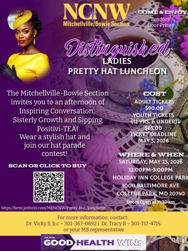 Mitchellville-Bowie Section Luncheon.  To attend, contact the host on the flyer. 
