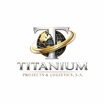 Titanium Projects & Logistics, S.A.