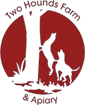 Two Hounds Farm and Apiary LLC