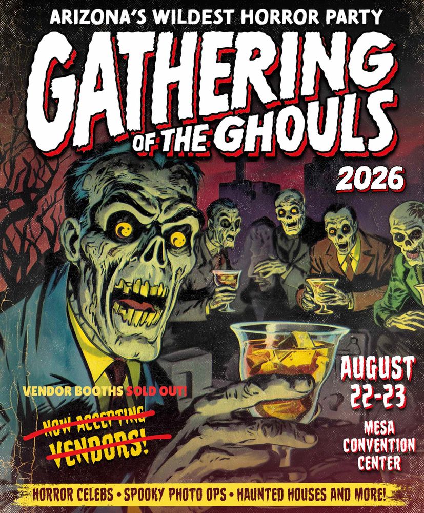 Join us at the 4th Annual Gathering of the Ghouls Halloween and Horror Convention Aug 22-23, 2026