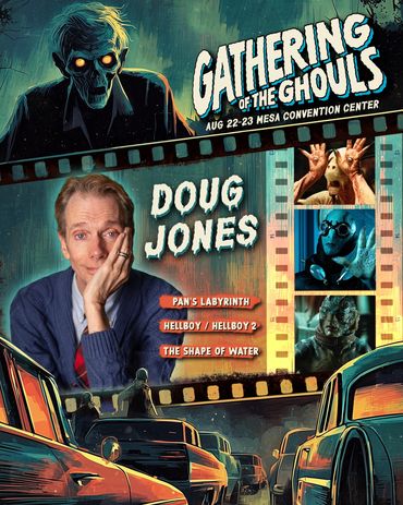 Promotional poster for Gathering of the Ghouls featuring Doug Jones.