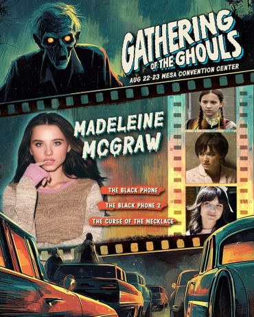 Poster for Gathering of the Ghouls featuring Madeleine McGraw and her movie roles.