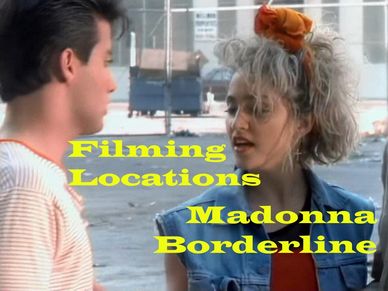 Filming location from the 1984 music video of the song Borderline by Madonna